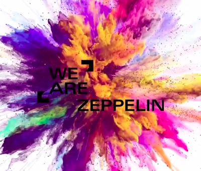 WE ARE ZEPPELIN!