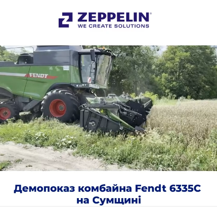 Компанія «Цеппелін Україна» провела демонстраційний показ потужного комбайна Fendt<